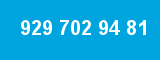 929 702 94 81 929 702 94 81